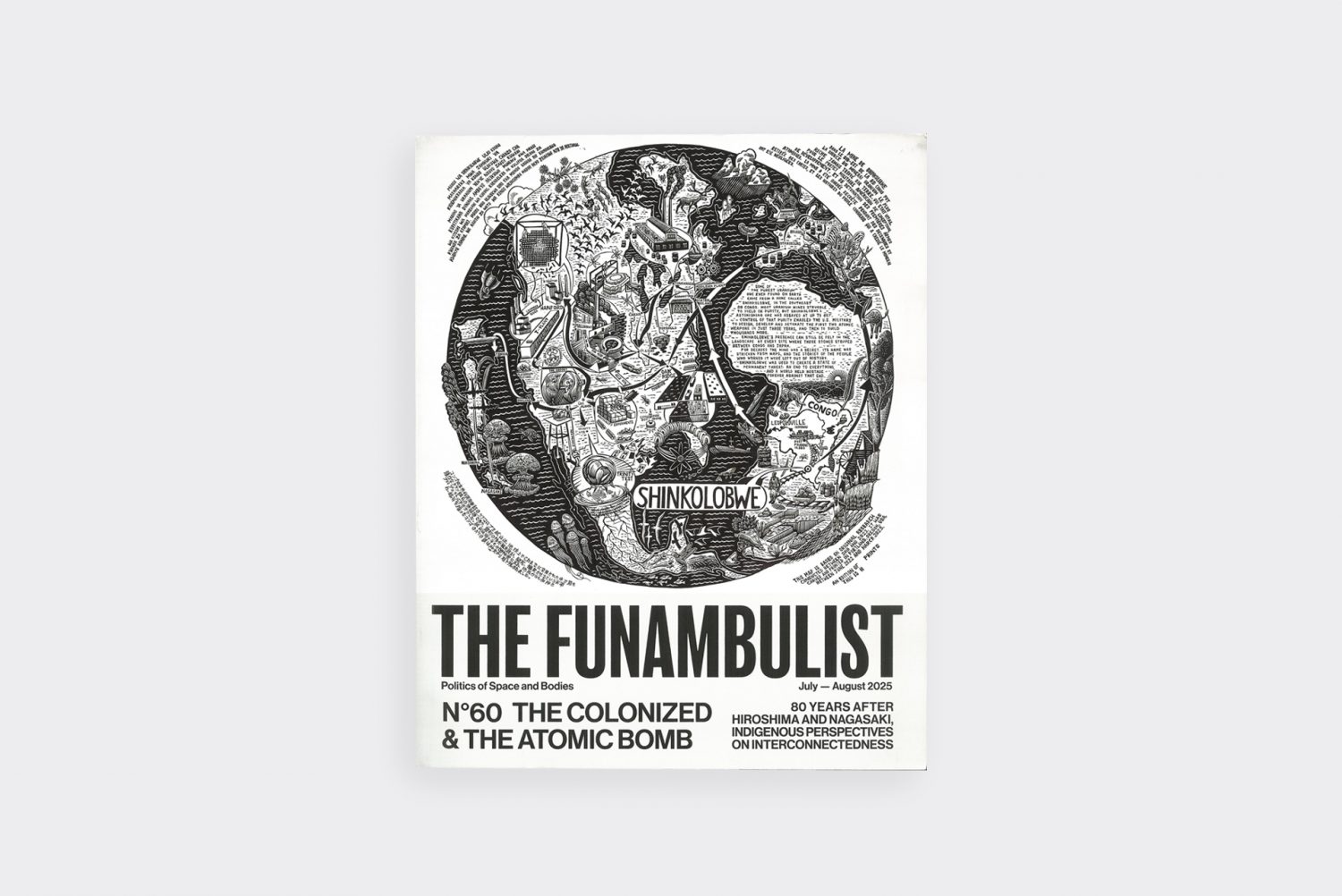 THE FUNAMBULIST ISSUE 60: THE COLONIZED & THE ATOMIC BOMB